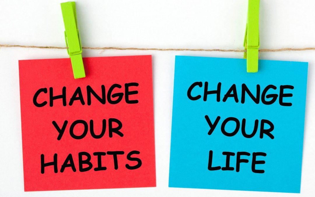 Habits empower us to change